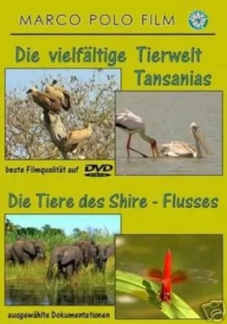 Die vielfältige Tierwelt Tansanias/Die Tiere des Shire Flusses