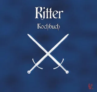 Das Ritter-Kochbuch [Gebundene Ausgabe] [2008] Heiko Schwartz
