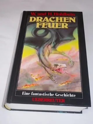 Drachenfeuer - Eine fantastische Geschichte
