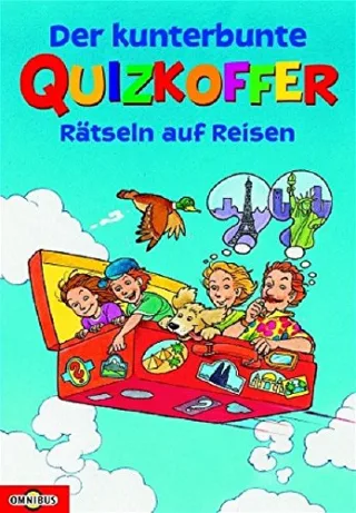Der kunterbunte Quizkoffer: Rätseln auf Reisen