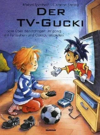 Der TV-Gucki: oder Über den richtigen Umgang mit Fernsehen und Computerspielen