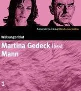 Süddeutsche Zeitung Bibliothek der Erzähler. Gesamtbox. Gesamtbox: Wälsungenblut. Martina Gedeck liest Mann. CD. SZ Bibliothek der Erzähler