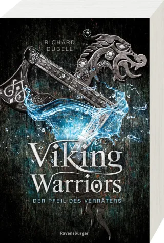 Viking Warriors Band 3: Der Pfeil des Verräters (Viking Warriors 3)