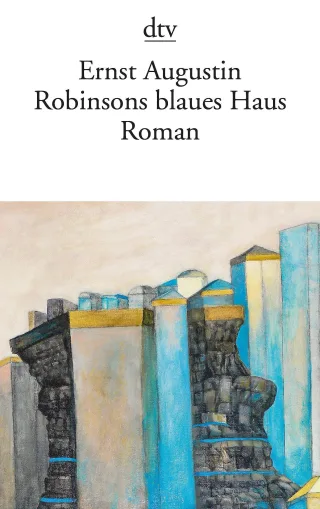 Robinsons blaues Haus: Roman (dtv Literatur)