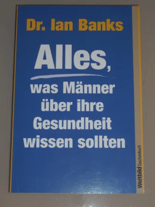 Alles  was Männer über ihre Gesundheit wissen sollten