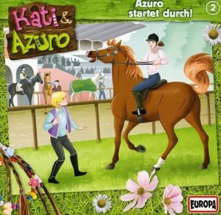 Kati & Azuro - 2: Azuro startet durch