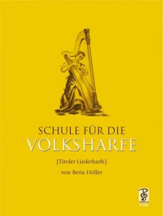 Schule für die Volksharfe (Tiroler Harfe)