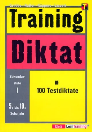 Training Diktat Sekundarstufe I neue Rechtschreibung