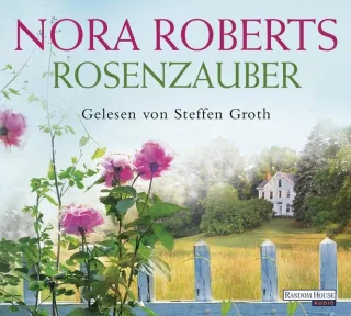 Rosenzauber (Die Blüten-Trilogie Band 1)
