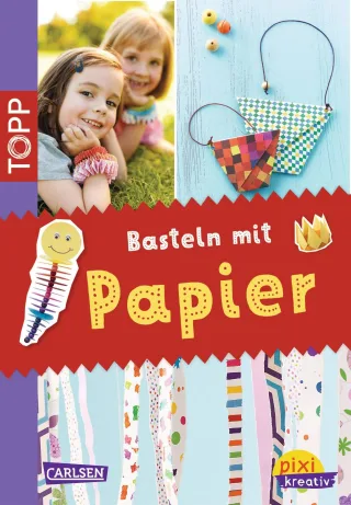 TOPP: Basteln mit Papier