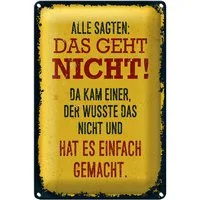 Roomando Metallschild Spruch alle sagten das geht nicht da kam 12x18cm