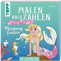 Malen nach Zahlen Glitzer-Malbuch Meerjungfrauen / Kaja Reinki
