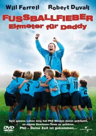 Fußballfieber - Elfmeter für Daddy [DVD] [2005]