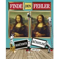 Finde den Fehler - Berühmte Künstler - Bilderrätsel mit 30 weltbekannt / Louis Catlett