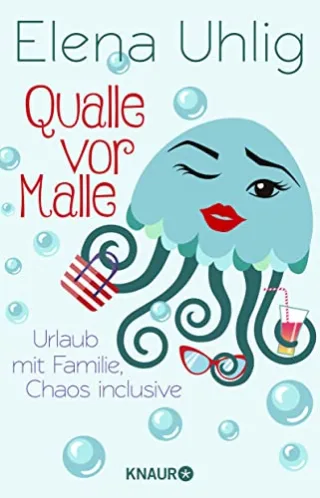 Qualle vor Malle: Urlaub mit Familie Chaos inclusive