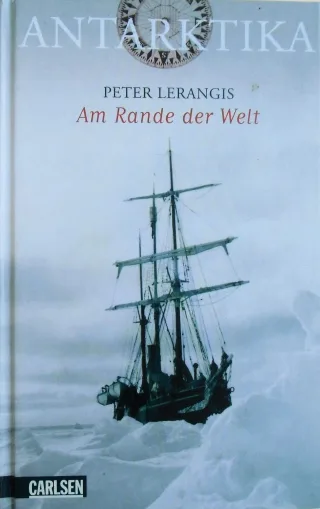 Antarktika: Am Rande der Welt