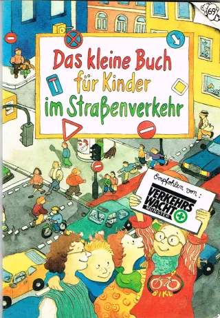 Das kleine Buch für Kinder im Strassenverkehr