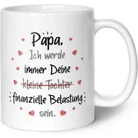 GRAVURZEILE Tasse bedruckt mit dem Spruch - Finanzielle Belastung - Lustige Geschenke, aus Keramik - Spülmaschinenfest, - Papa Tochter - Weiß