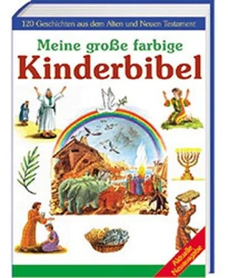 Meine grosse farbige Kinderbibel