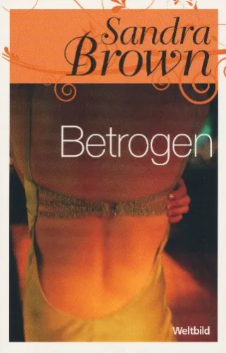 Sandra Brown - Betrogen