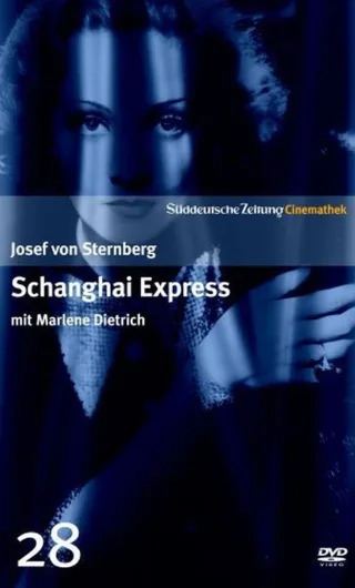 Shanghai Express mit Marlene Dietrich - SZ Cinemathek Traumfrauen 28 [DVD] [2008]