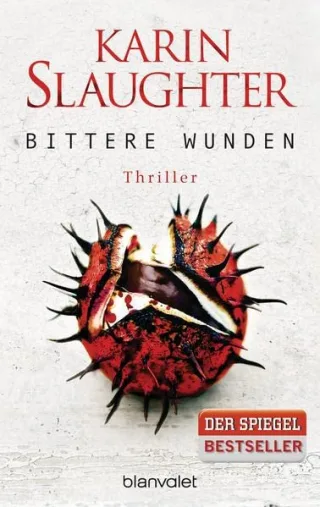 Bittere Wunden: Thriller (Georgia-Serie Band 4)