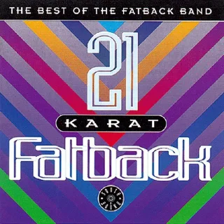 21 Karat Fatback - Best of
