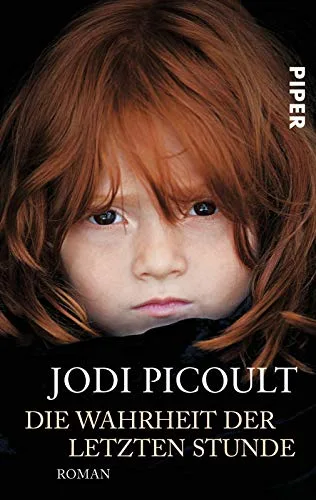 Die Wahrheit der letzten Stunde: Roman [Taschenbuch] [2009] Picoult Jodi Lecaux Cécile G.