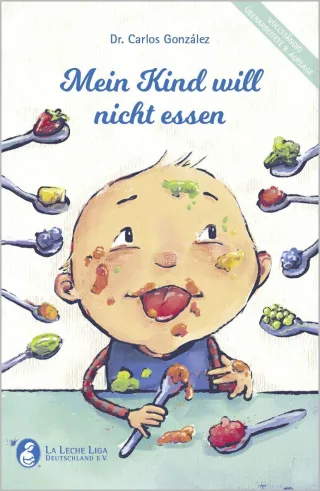 Mein Kind will nicht essen: Ein Löffelchen für Mama [Broschiert] [2012] Carlos Gonzalez Cordelia Koppitz Maria Rost Elke Zdarsky