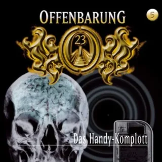 Offenbarung 23 - Folge 5: Das Handy-Komplott. Hörspiel.  Hörspiel: TEIL 5 [Audio CD] [2008] Gaspard Jan Matern Andy Nathan David Krauss Helmut Wunder Dietmar Hagen Till Bierstedt Marie Borbach Arianne Mars Tim Bierstedt Detlef Riedel