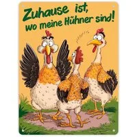 speecheese Metallschild Zuhause ist, wo meine Hühner sind! Metallschild XL in 21x28 cm