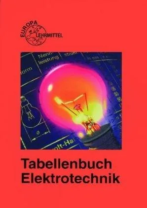 Tabellenbuch Elektrotechnik [Broschiert] [2007] Häberle Gregor Häberle Heinz Heinzelmann Rudolf Jöckel Hans W Krall Rudolf Schiemann Bernd Schmitt Siegfried Tkotz Klaus