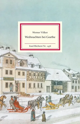 Weihnachten bei Goethe (Insel-Bücherei)