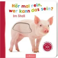 Hör mal rein, wer kann das sein? – Im Stall / diverse
