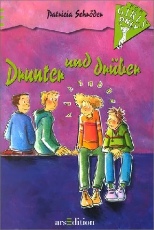 Drunter und drüber