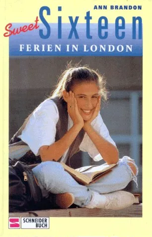 Sweet Sixteen Bd.4 Ferien in London