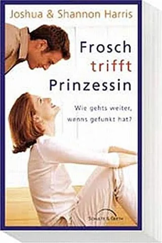 Frosch trifft Prinzessin: Wie gehts weiter wenns gefunkt hat?