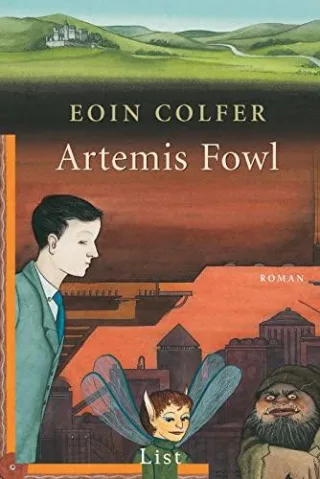 Artemis Fowl (Ein Artemis-Fowl-Roman Band 1)