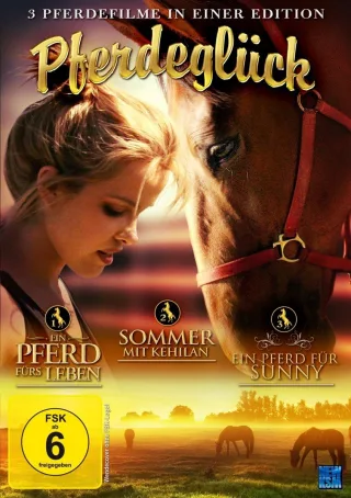 Pferdeglück - 3 Pferdefilme in einer Edition
