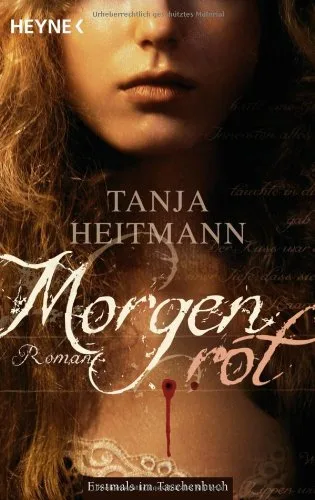 Morgenrot: Roman [Taschenbuch] [2009] Heitmann Tanja