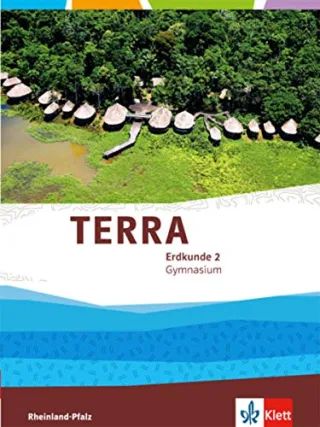 TERRA Erdkunde für Rheinland-Pfalz / Schülerbuch Klasse 7/8: Ausgabe für Gymnasien [Gebundene Ausgabe] [2015]