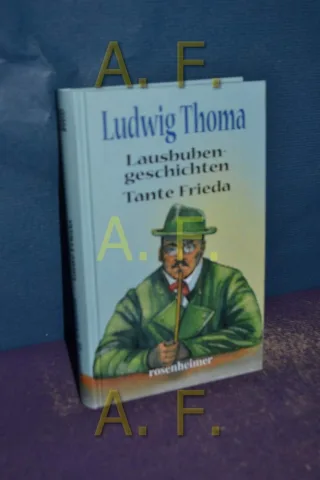 Lausbubengeschichten Tante Frieda