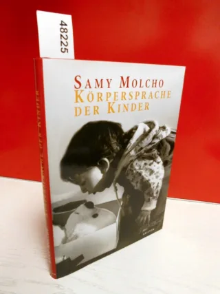Körpersprache der Kinder [Gebundene Ausgabe] [2005] Molcho Samy