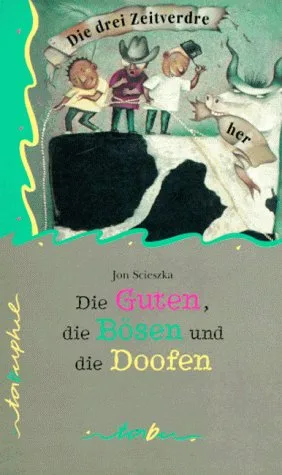 Tabu Taschenbücher Nr.42 Die drei Zeitverdreher die Guten die Bösen und die Doofen