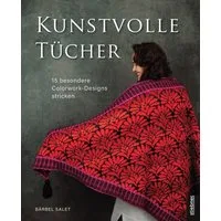 Kunstvolle Tücher stricken / Bärbel Salet