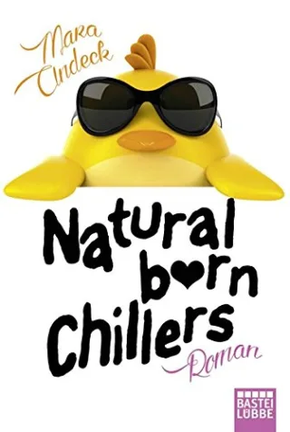 Natural Born Chillers: Roman (Allgemeine Reihe. Bastei Lübbe Taschenbücher)