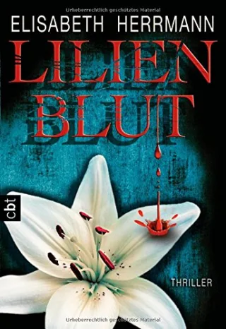 Lilienblut [Gebundene Ausgabe] [2010] Herrmann Elisabeth