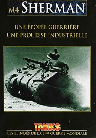 M4 sherman : une épopée guerrière / une prouesse industrielle - [FR-Import] [DVD]