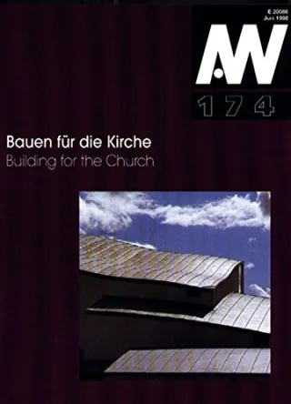 Bauen für die Kirche (aw architektur + wettbewerbe /aw architecture + competitions)