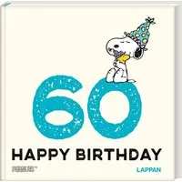 Peanuts Geschenkbuch: Happy Birthday zum 60. Geburtstag / Charles M. Schulz, Snoopy, Charlie Brown und Co gratulieren - mit lustigen Cartoons, Zitaten und Widmungsseite